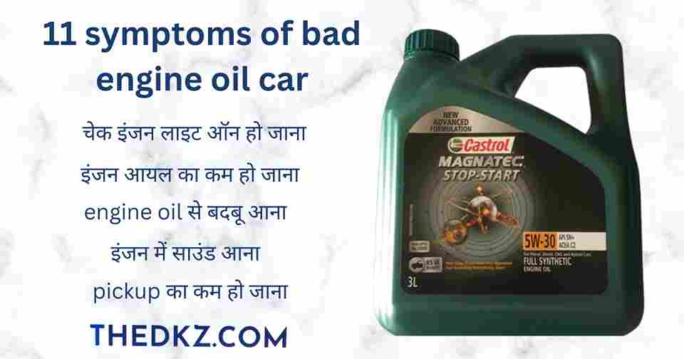 symptoms of bad engine oil car
